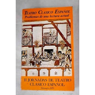 II Jornadas de Teatro Clásico Español